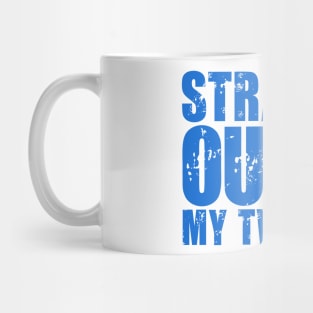 Straight Outta My Twenties Mug